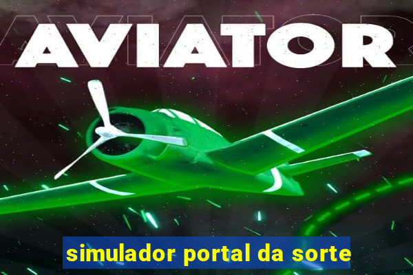 simulador portal da sorte